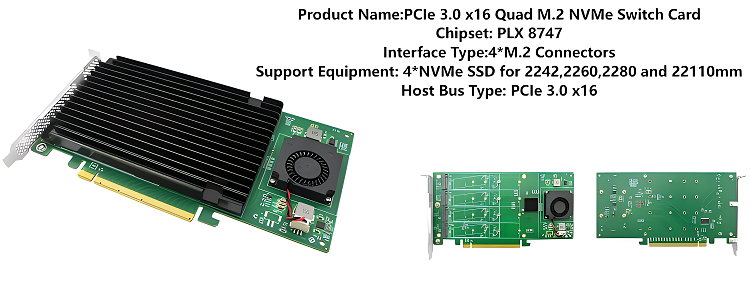 PCIe 3.0 x16 Quad M.2 NVMe Switch Card  4*NVMe SSD for 2242,2260,2280 and 22110mm